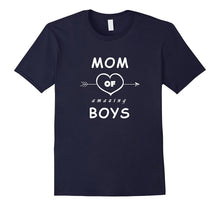 Mom of Amazing Boys - Funny Mother's Day T-Shirt