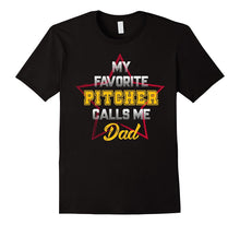 Mens My Favorite Pitcher Calls Me Dad Shirt. Baseball Softball