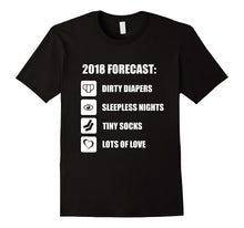 2018 Forecast Baby T Shirt - Funny New Mom New Dad Shirt