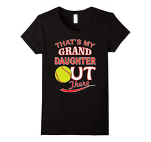 Thats My Granddaughter Out There Baseball T-Shirt