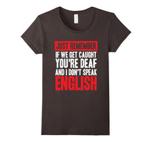 If We Get Caught You're Deaf I Don't Speak English - Sibling