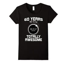 60th Birthday Solar Eclipse T-Shirt - August 21st 2017