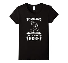 Bowling T-Shirt - Bowling and Drinking Shirt for Bowlers