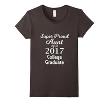 Super Proud Aunt of 2017 College Graduate Tshirt Grad