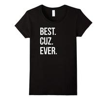 Best Cuz Ever Shirt Gift for Best Cousins Ever Tshirt