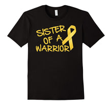Sister of a Warrior Childhood Cancer Awareness T-Shirt