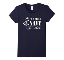 Pride Military - I'm a Proud U.S. Navy Brother T-Shirt