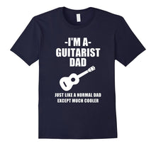 I'm a Guitarist Dad Guitar T Shirt