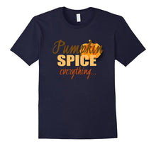 Pumpkin Spice Everything T-Shirt Fall Decor Tee