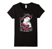 The Crazy Aunt Shirt - Everyone Warned You About Funny Aunt