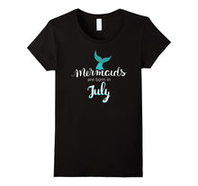 Born in July Mermaids Birthday Gift T-Shirt