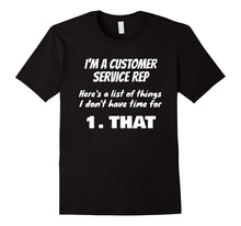 I'm a Customer Service Rep Phone Service Men Women T-Shirt