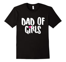 Mens Mens Dad of Girls T-Shirt