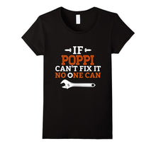 If Poppi Can't Fix It No-One Can T-Shirt