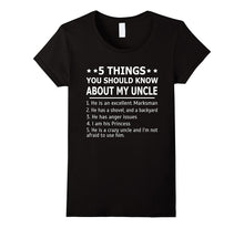 5 Things You Should Know About My Uncle T-Shirt