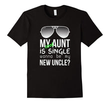 Aunt Nice Nephew Shirt Cool Auntie Is Single Funny Quote