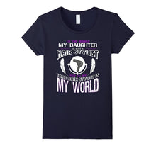 My Daughter Is Just a Hair Stylist T Shirt