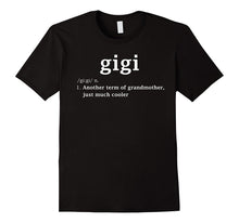 Gigi Definition Funny Gift for Grandma T Shirt