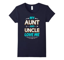 My Aunt and Uncle Love Me T-Shirt