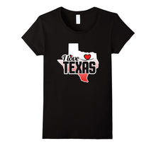 Texas T-Shirt for Texans I Love Texas