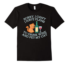 Funny Sorry Drink Wine Pet Cat T-Shirt for Cat Ladies