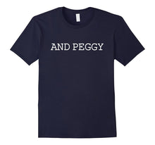 And Peggy T-Shirt (Custom Printed Tee)
