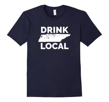 Tennessee Drink Local Shirt Love TN Pride Distressed Tee