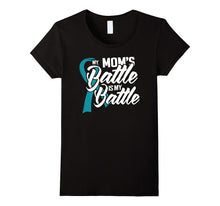 Ovarian Cancer Awareness T-Shirt My Mom's Battle Shirt