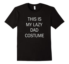 Mens This Is My Lazy Dad Costume Shirt