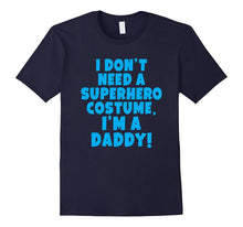 Mens I'm a Daddy Superhero Halloween Gift Men's T-Shirt