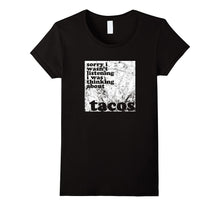 Distracted by Taco Not Listening Funny Sarcasm T-Shirt
