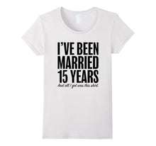 15 Years Married Anniversary 15th Year Wedding Gift T-Shirt