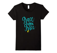 Pretty Christian Shirt Grace Upon Grace Mom Wife Daughter