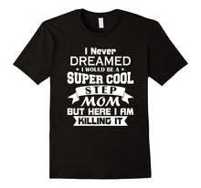 Super Cool Stepmom T-Shirt Funny Stepmom Gift T Shirt Idea