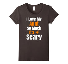 Funny Halloween T Shirt I Love My Aunt So Much Its Scary