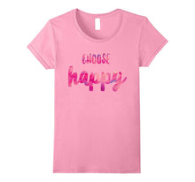 Choose Happy Positive Vibes Happiness Shirt. Gratitude Fun