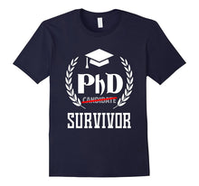 Funny PHD Survivor T-Shirt Graduation Students School Gift