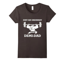 Just an Ordinary Demi-Dad - Father Day T-Shirt