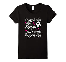 Soccer Sister Shirt I'm His Biggest Fan