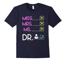 MISS MRS MS DOCTOR T-Shirt Funny DR PhD Graduation Meme Gift