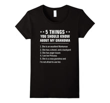 5 Things You Should Know About My Grandma T-Shirt