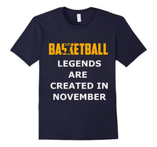 Basketball Legends Created in November Shirt Birthday Gift