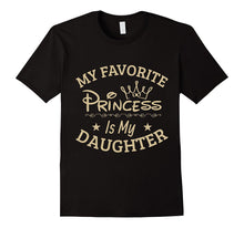My Favorite Princess Is My Daughter, Super Cool Moms Tshirt