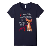 God Sent Me a True Friend Chihuahua T-Shirt
