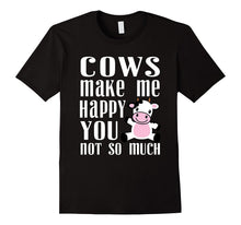 Cow Make Me Happy You Not So Much Cow Lovers Funny Sarcastic