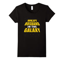 Best Husband in the Galaxy T-Shirt Birthday Valentine's Gift