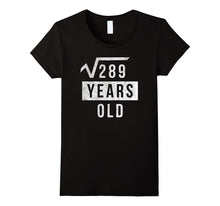17th Birthday Gift 17 Yr Years Old Funny Square Root T Shirt