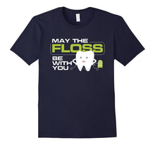 May the Floss Be With You | Dentist Dental Hygienist Gifts
