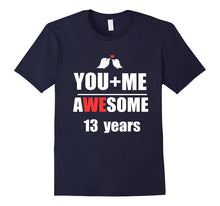13th Wedding Anniversary T-Shirt You + ME Couple Shirt