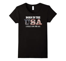 Born in the USA a Really Long Time Ago Funny Birthday Shirt
